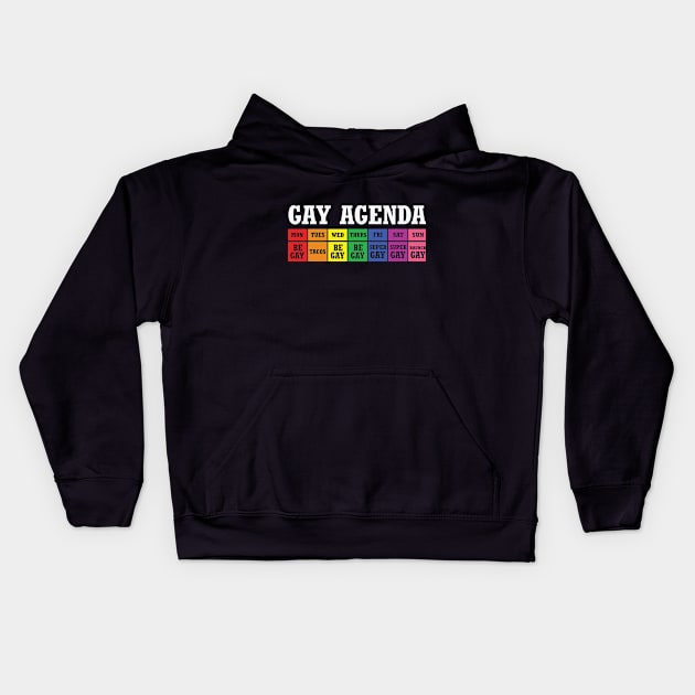 Funny Gay Pride Weekly Agenda Kids Hoodie by She Gets Creative